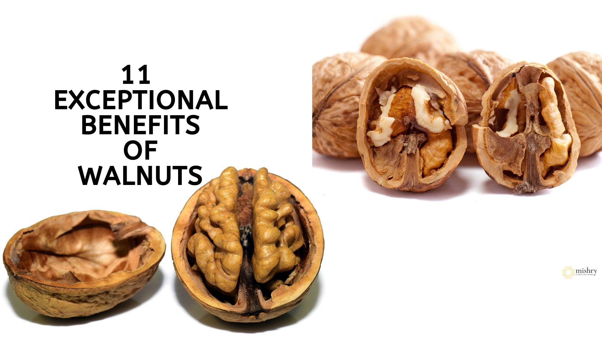 11 Exceptional Benefits Of Walnuts