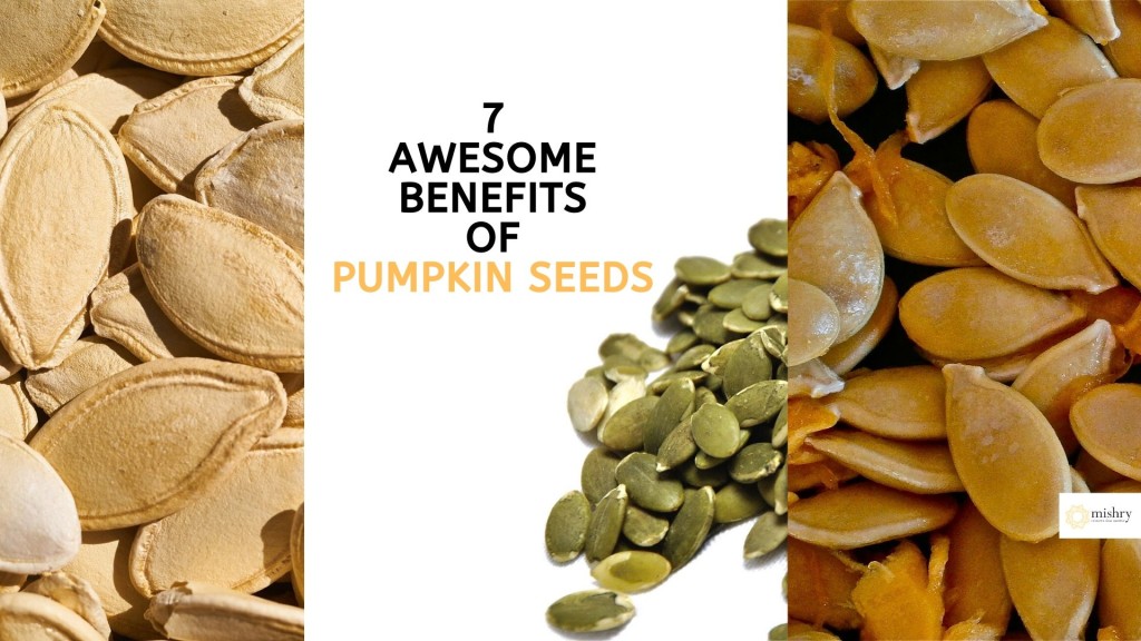 7 Awesome Benefits Of Pumpkin Seeds |Ways To Consume & Roast?