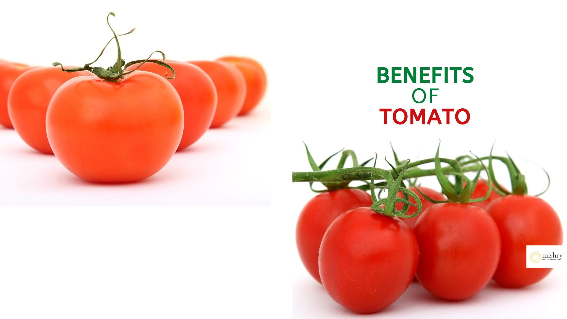 Benefits Of Tomato Incredible Benefits Of This Fruit You May Not Have Known
