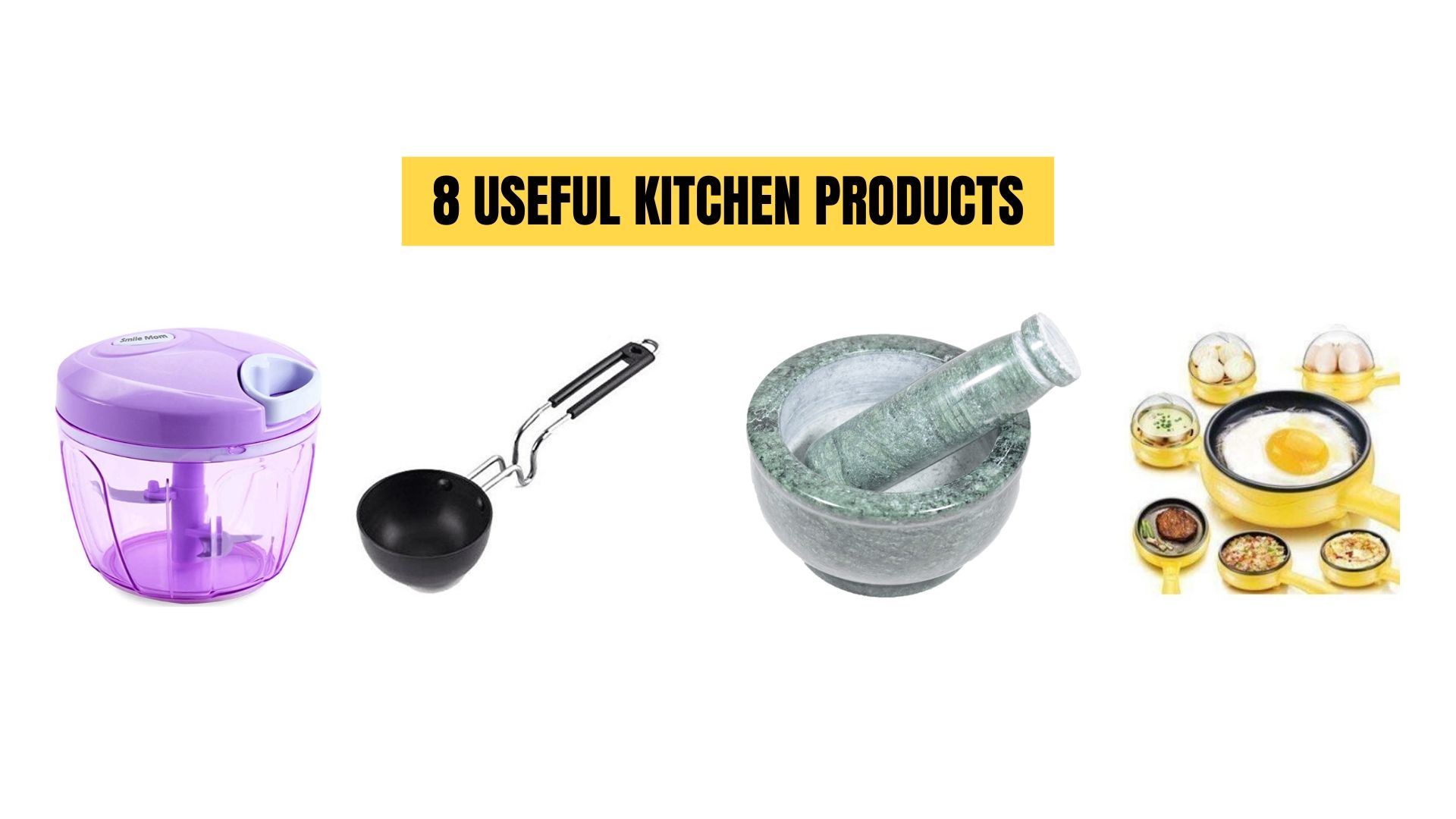 8 useful kitchen products