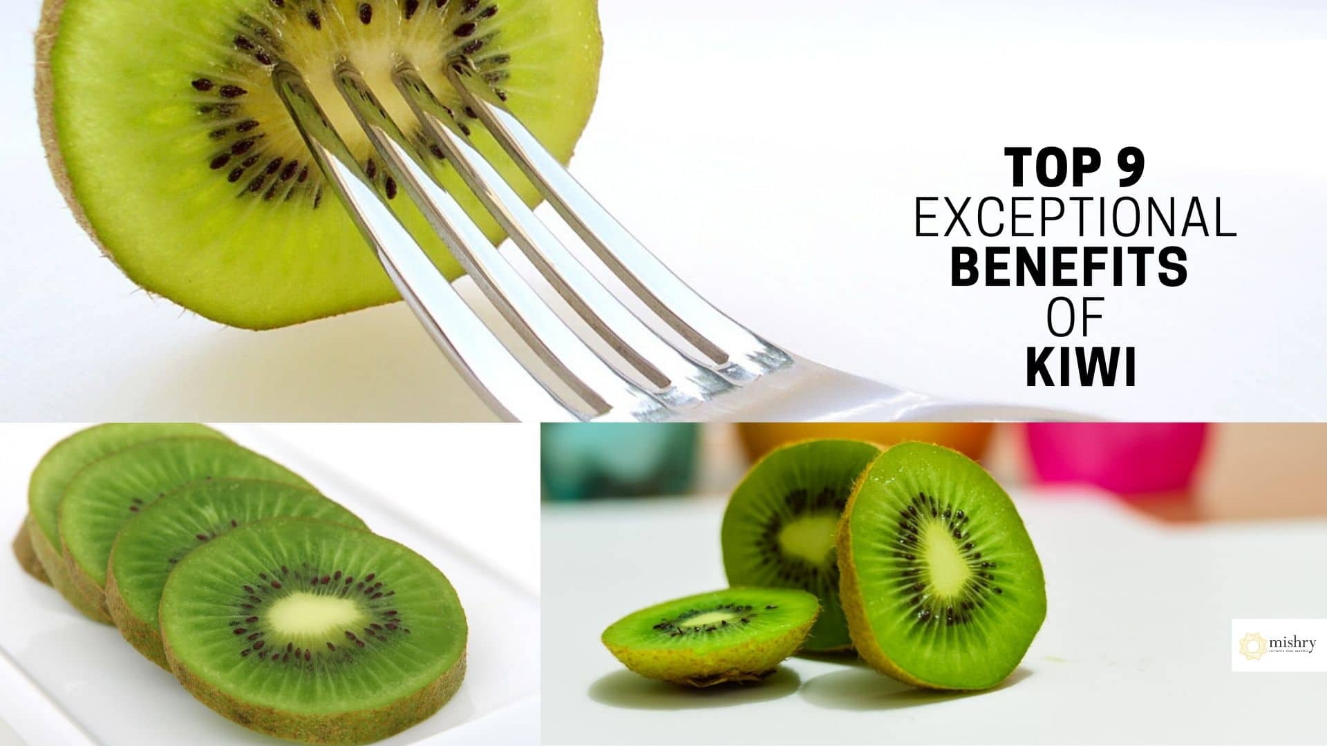 Health Benefits Of Kiwi
