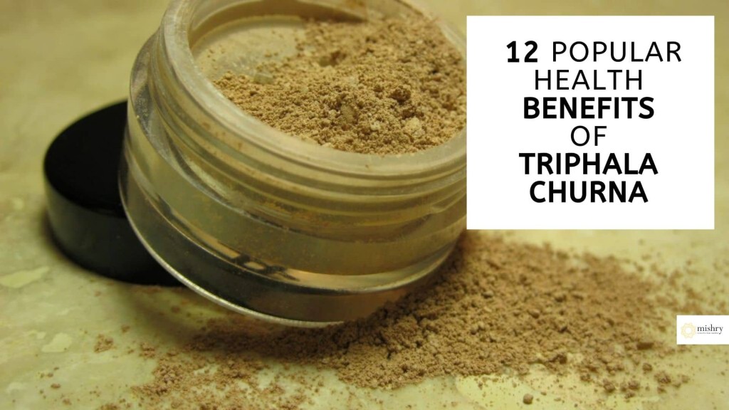 Triphala Churna 12 Popular Health Benefits Precautions Before Consuming