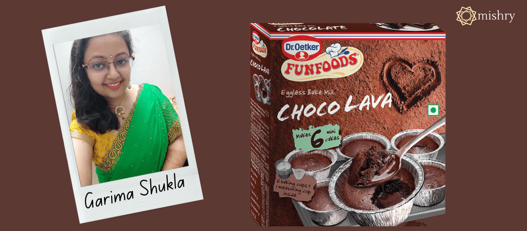 Garima Shukla - Choco Lava Cake Review
