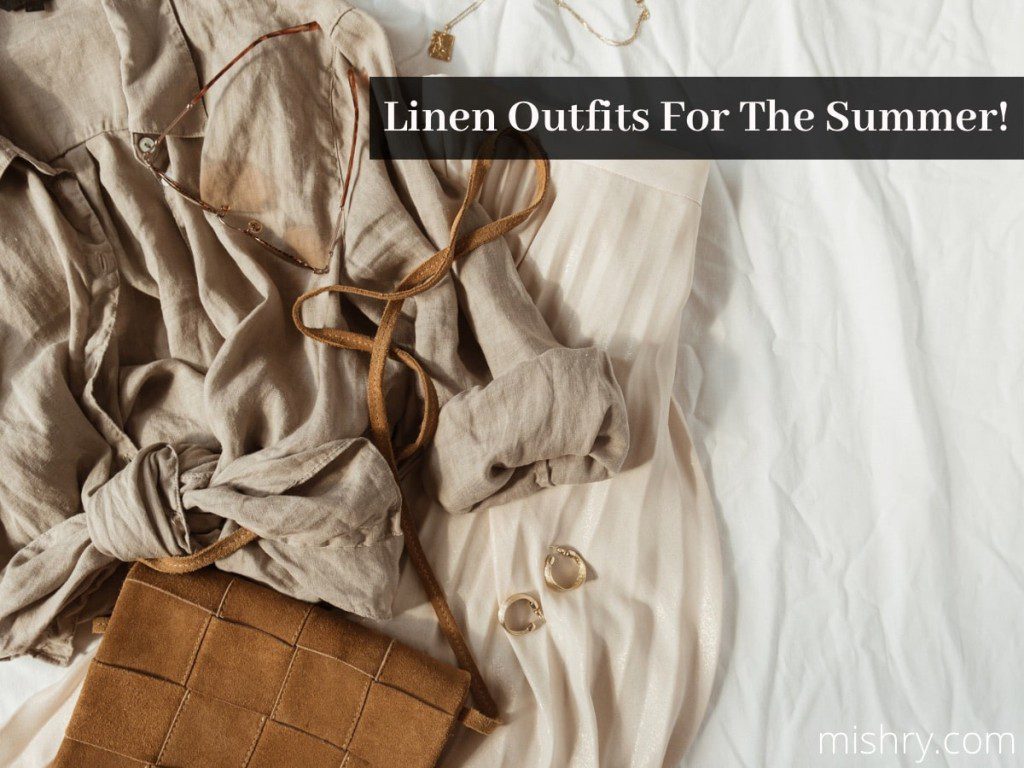 best linen outfits for the summers