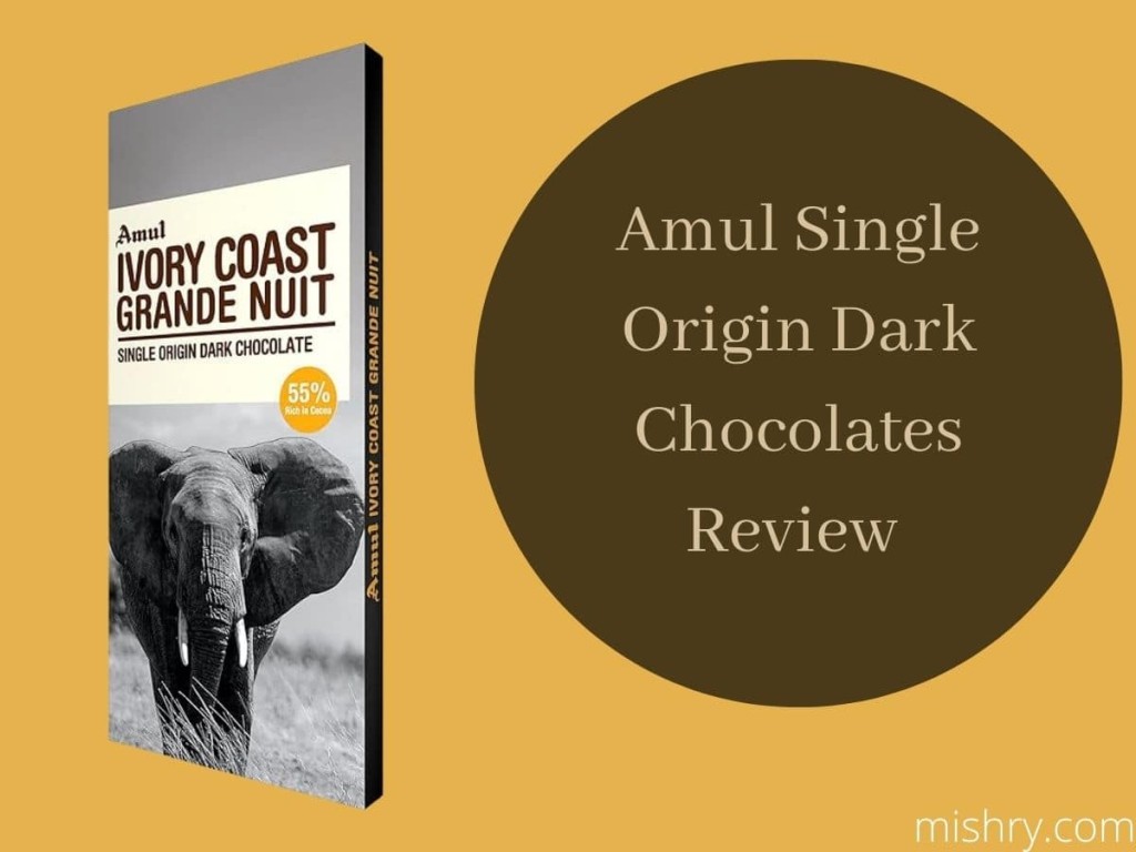 Amul Single Origin Dark Chocolates Review