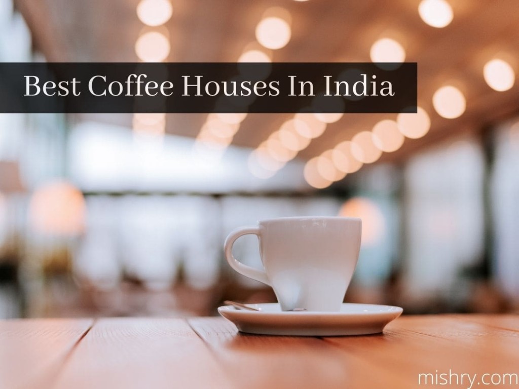 famous coffee shops in india