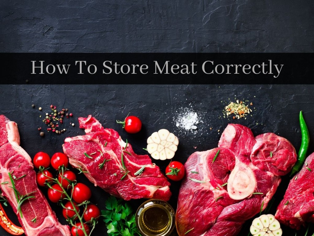 how to store meat correctly
