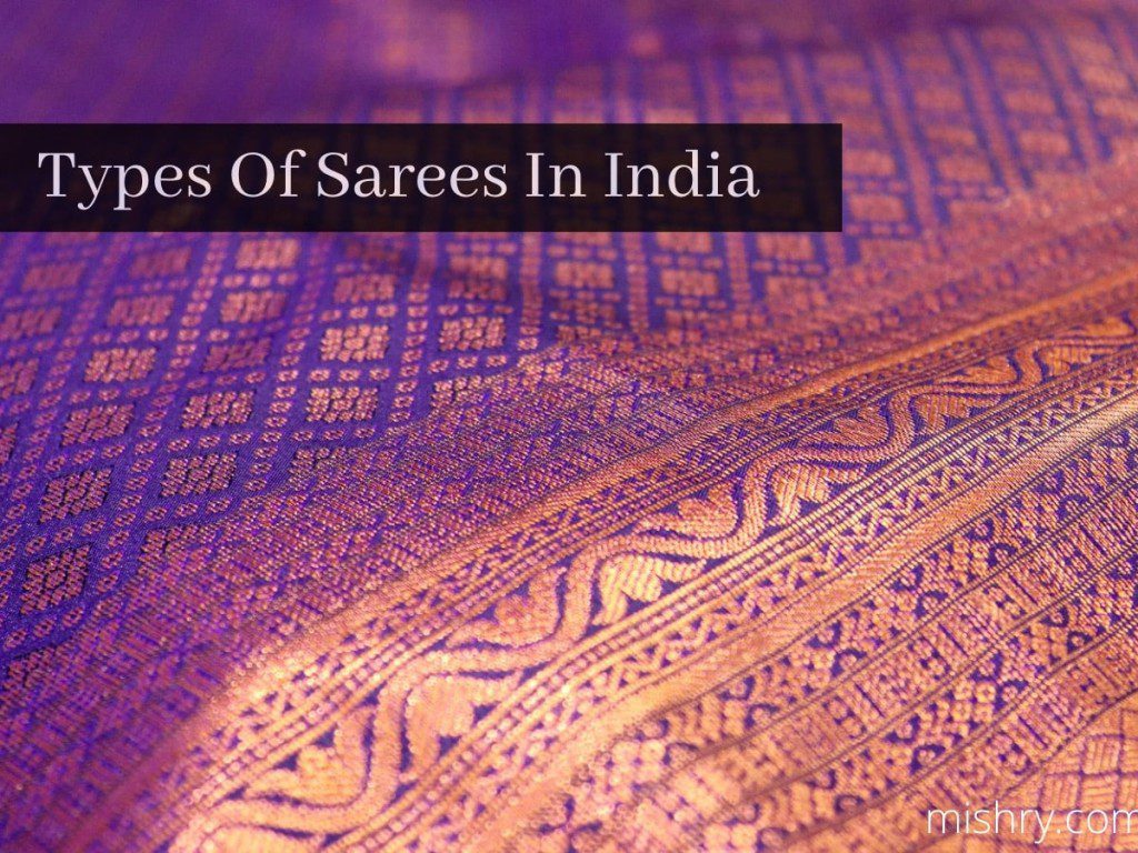 types of sarees in india