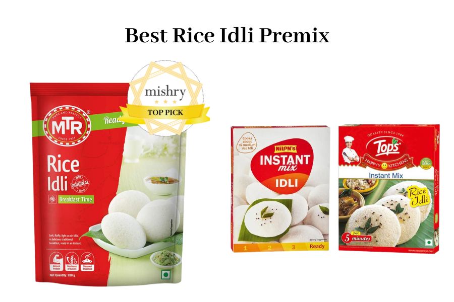 top pick - best rice idli premix